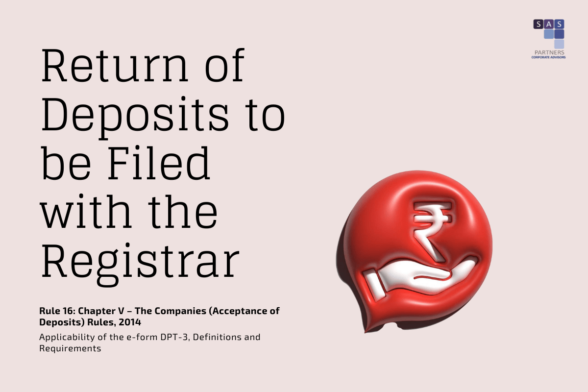 Return of Deposits to be Filed with the Registrar (DPT3 eform filing